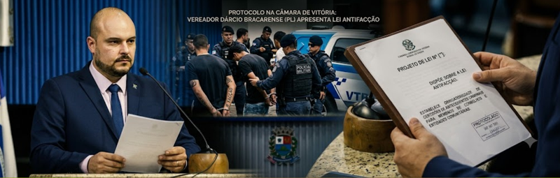 Vereador apresenta “Projeto Antifacção” em Vitória.