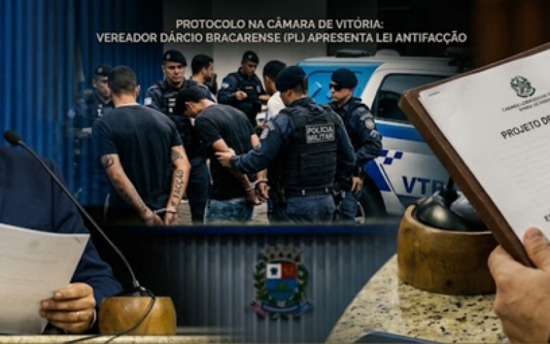 Vereador apresenta “Projeto Antifacção” em Vitória.