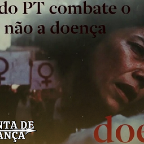 Violência contra a mulher: O Brasil do PT combate o remédio, não a doença