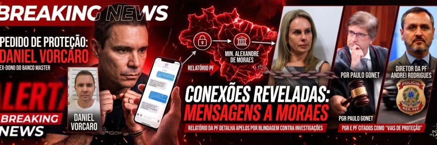 CASO MASTER: Mensagens revelam pedido de intervenção a Alexandre de Moraes para conter PF e PGR.